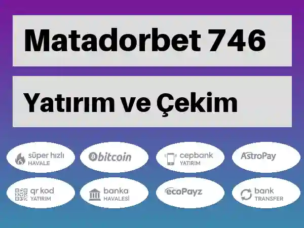 Matadorbet Para yatırma ve çekme 746